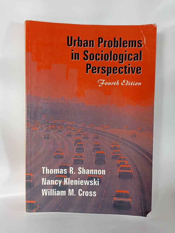 Urban Problems in Sociological Perspective by Nancy Kleniewski, Thomas R….