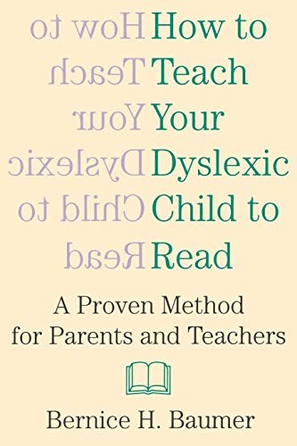 How To Teach Your Dyslexic Child, Lowndes, Leil