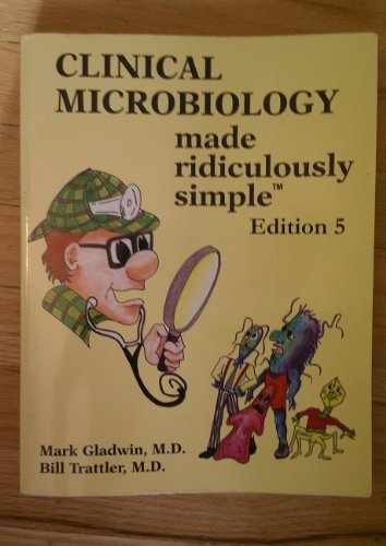 Clinical Microbiology Made – Paperback, by Gladwin Mark; Trattler – Very Good