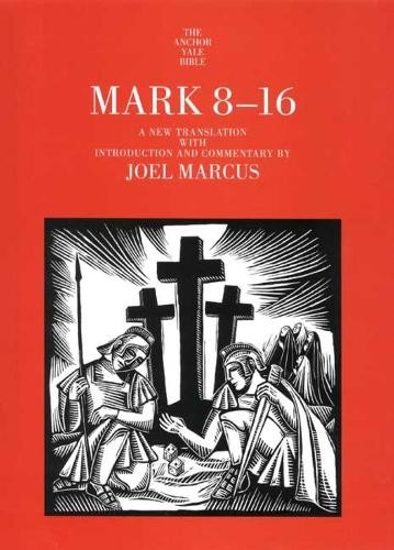 Joel Marcus Mark 8-16 (Hardback) Anchor Yale Bible Commentaries (UK IMPORT)