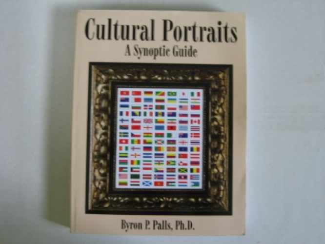 Cultural Portraits: A Synoptic Guide – Paperback, by Palls Byron P. – Acceptable