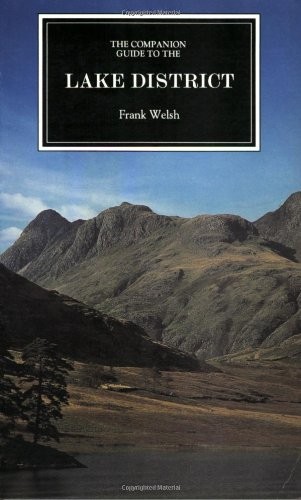 THE COMPANION GUIDE TO THE LAKE DISTRICT (COMPANION By Frank Welsh **Mint**
