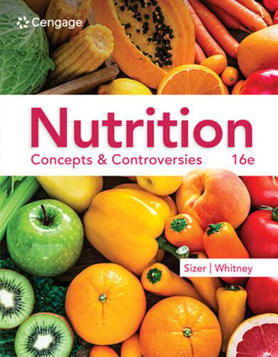 Nutrition: Concepts & Controversies by Frances Sizer: Used