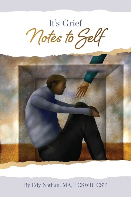 It’s Grief: Notes To Self