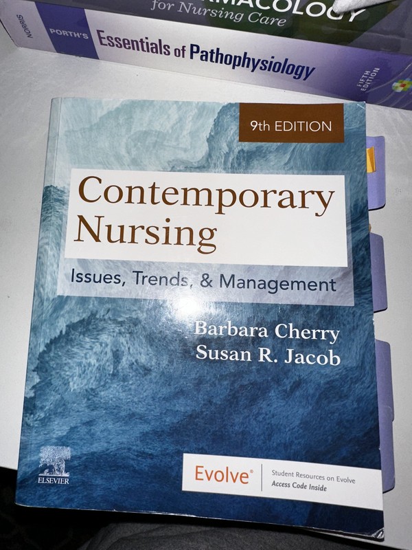 Contemporary Nursing : Issues, Trends, and Management by Barbara Cherry and…