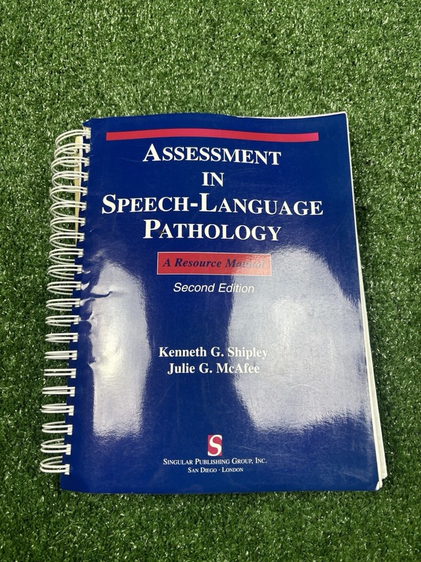 Assessment In Speech Language Pathology by Kenneth G Shipley