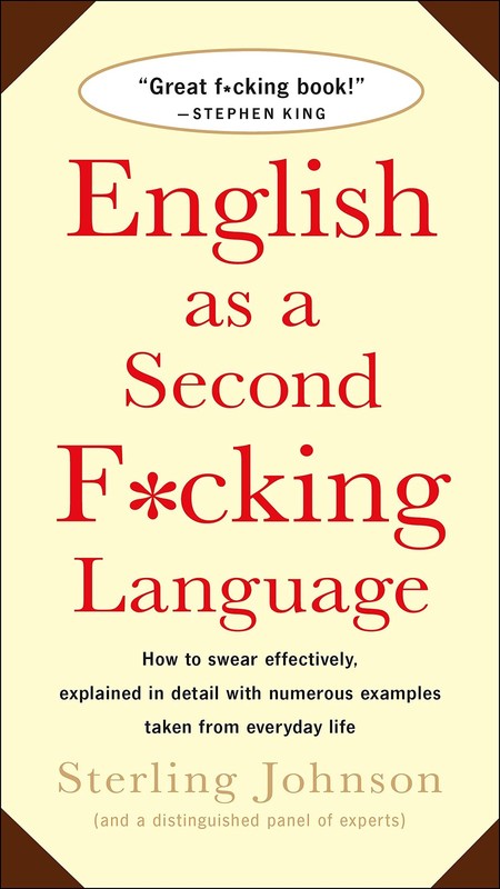 English as a Second F*cking Language – paperback Johnson, Sterling