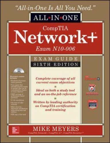 Comptia Network+ All-In-One Exam Guide (Exam N10-006) by Meyers, Mike