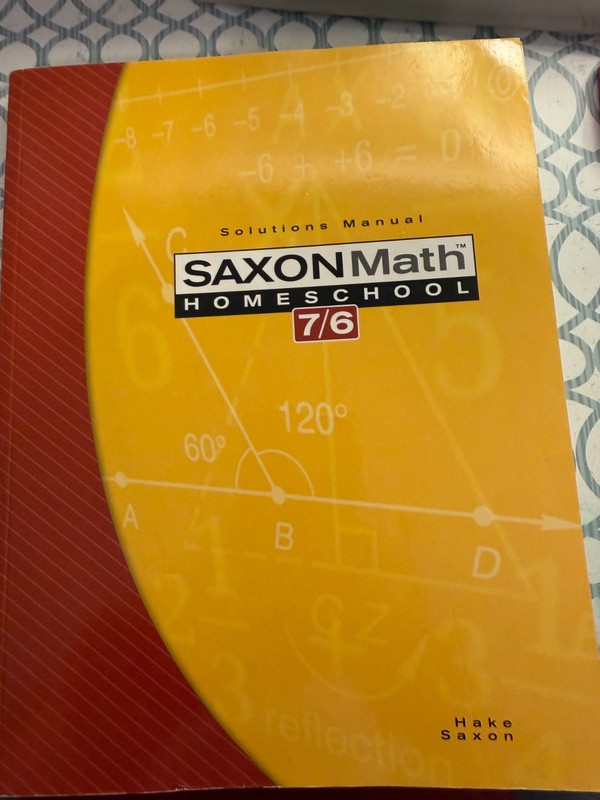 Saxon Math Homeschool 7/6 Solutions Manual 4th Ed Hake Saxon PB 2005