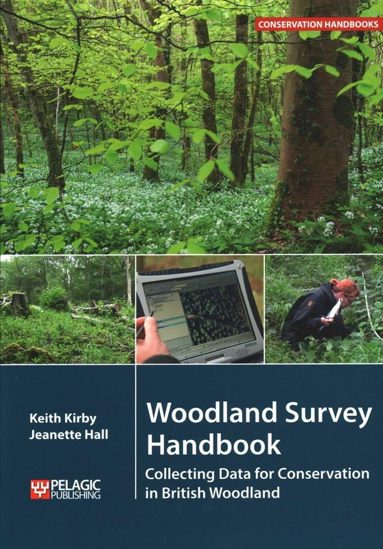 Woodland Survey Handbook: Collecting Data for Conservation in Br