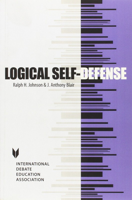 Logical Self-Defense (Key Titles in Rhetoric, Argumentation, and Debates Ser…