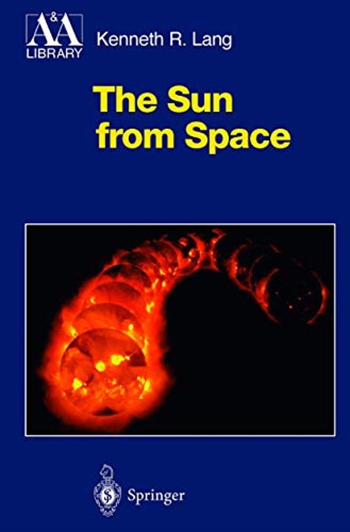 The Sun from Space Hardcover Kenneth R. Lang