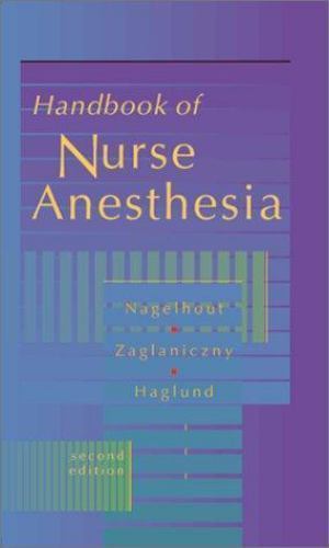 Handbook of Nurse Anesthesia