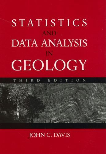 Statistics and Data Analysis in Geology by John C. Davis (2002, Hardcover,…