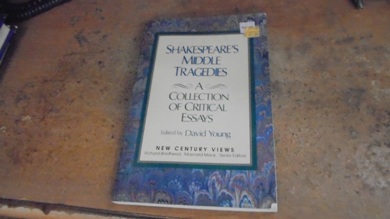 Shakespeare’s Middle Tragedies by David Young 1992 softcover