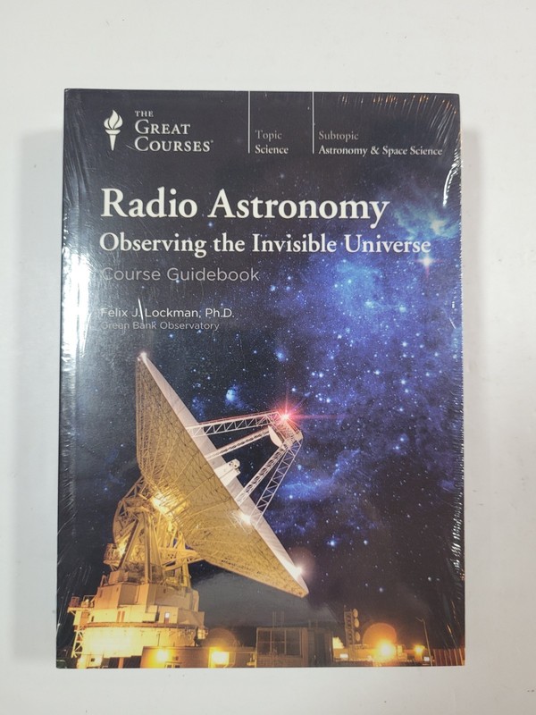 GREAT COURSES – RADIO ASTRONOMY – OBSERVING THE INVISIBLE UNIVERSE – NEW SEALED