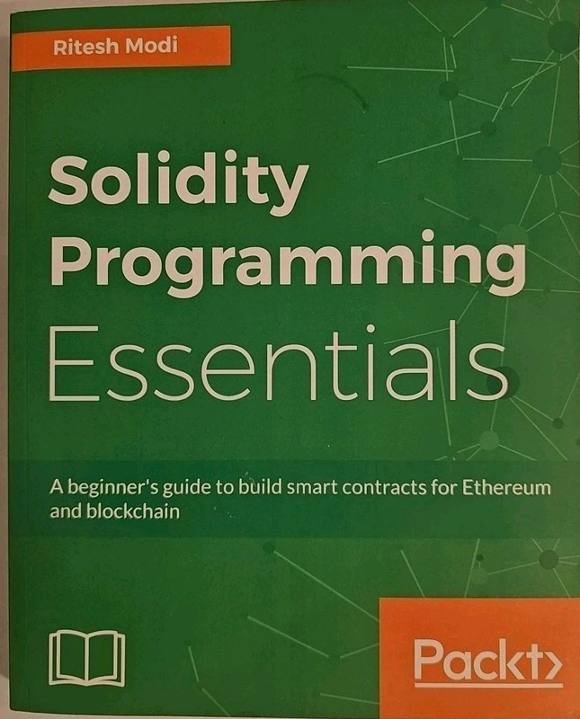 Solidity Programming Essentials : A Beginner’s Guide to Build Smart Contracts…