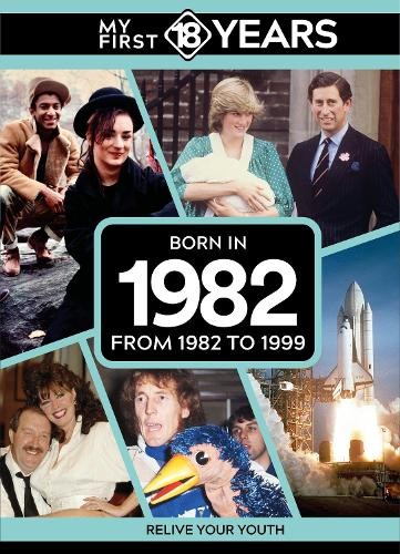 TDM Publishing My First 18 Years – Born in 1982 (Hardback)