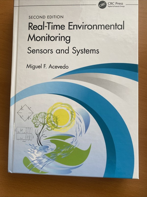 Real-Time Environmental Monitoring: Sensors and Systems by Miguel F. Acevedo