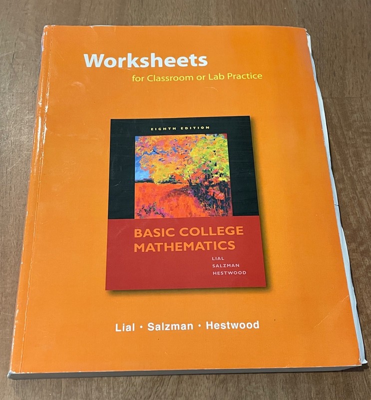 Worksheets for Classroom or Lab Practice for Basic College Mathematics