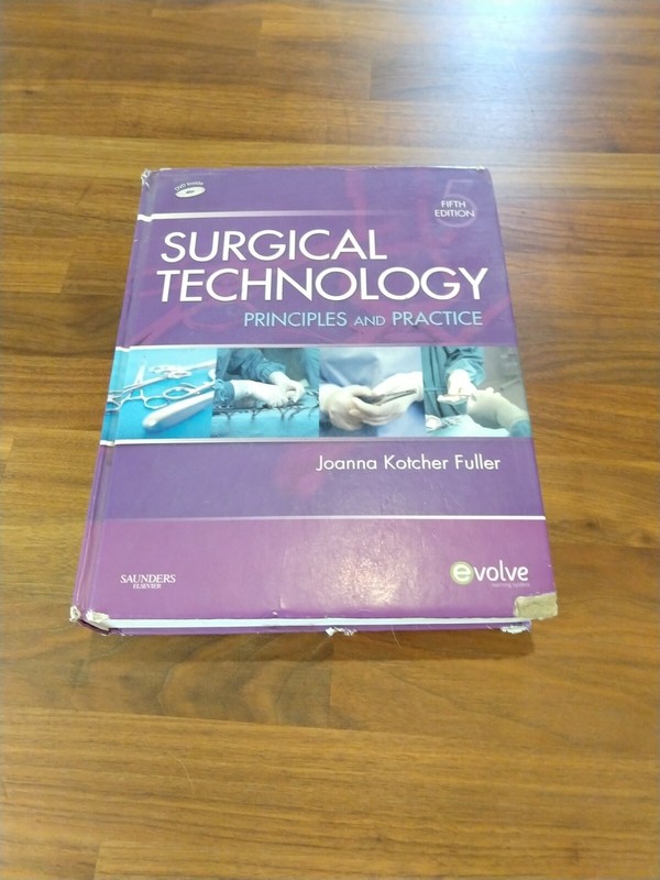Surgical Technology Principles and Practice Hardcover Joanna Kotcher Fuller 2009