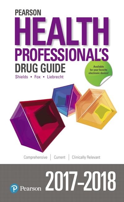 Pearson Health Professional’s Drug Guide 2017-2018