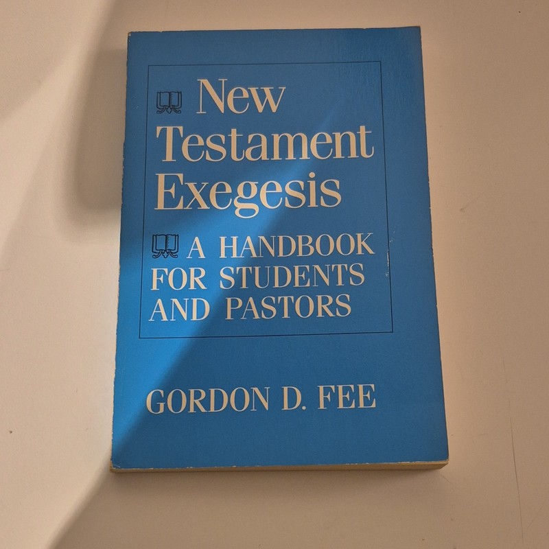 New Testament Exegesis by Gordon D. Fee Westminster Press Paperback English