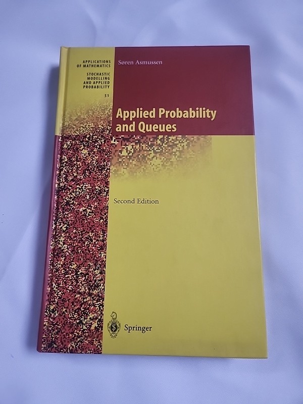 Applied Probability and Queues by Soeren Asmussen: 2nd Edition Good