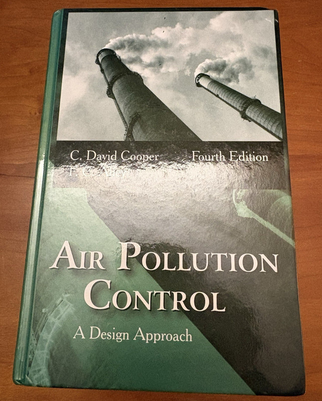 Air Pollution Control, by C. David Cooper, 4th ed., 2011