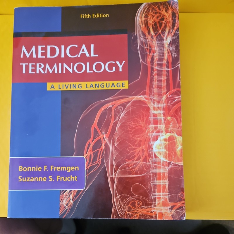 Medical Terminology Ser.: Medical Terminology : A Living Language by Bon Fremgen