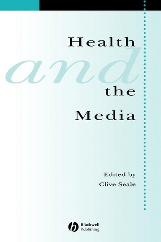 Health and the Media by Clive Seale (English) Paperback Book