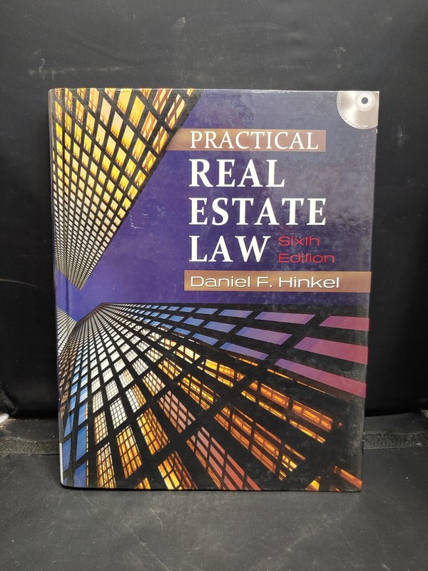 Practical Real Estate Law Sixth Edition by Hinkel, Daniel F.