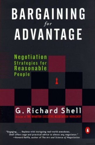 Bargaining For Advantage, Shell, Richard G
