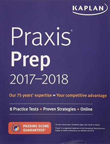 Praxis Prep 2017-2018: 8 Practice – Paperback, by Kaplan Test Prep – Very Good