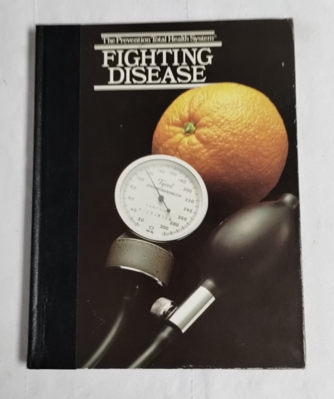 Fighting Disease – Prevention Health System 1984 Hardcover