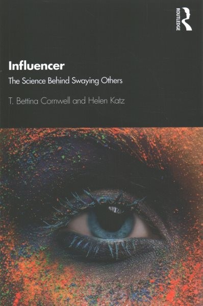 Influencer : The Science Behind Swaying Others, Paperback by Cornwell, T. Bet…