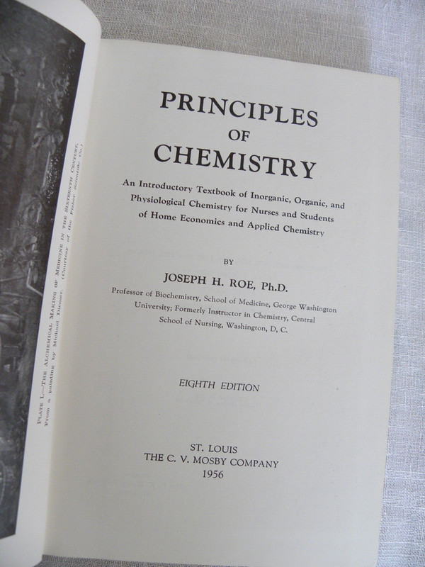 Principles Of Chemistry - Joseph H Roe - 1956 - 8th Edition - 480 Pages gallery