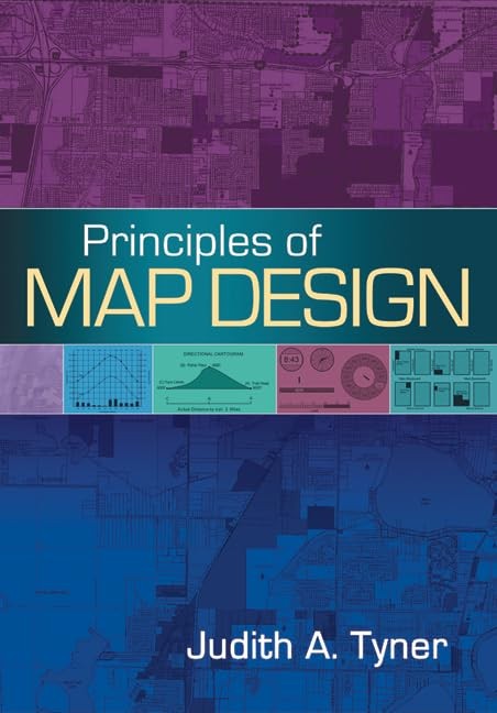 Principles of Map Design by Judith A. Tyner