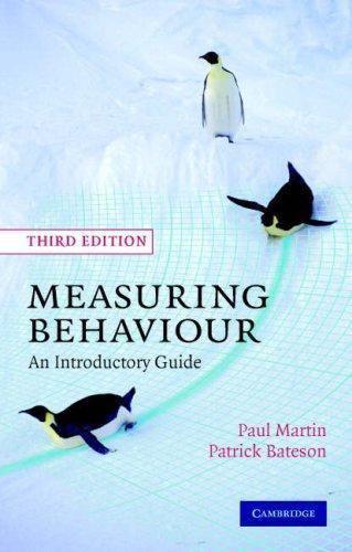 Measuring Behaviour: An Introductory Guide by Martin, Paul; Bateson, Patrick