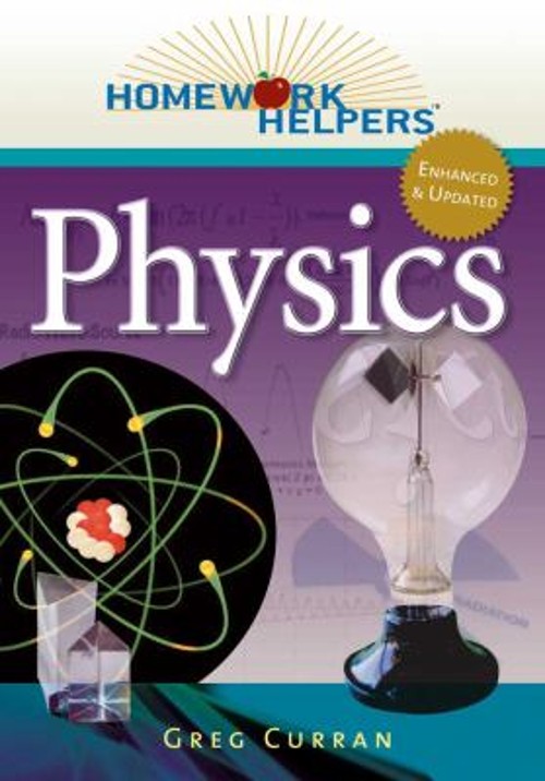 Homework Helpers: Physics, Revised Edition Paperback Greg Curran