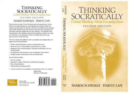 Thinking Socratically: Critical Thinking About Everyday Issues (2nd Edition), Sc