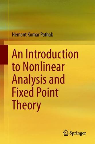 An Introduction to Nonlinear Analysis and Fixed Point Theory, Pathak, Hemant Kum