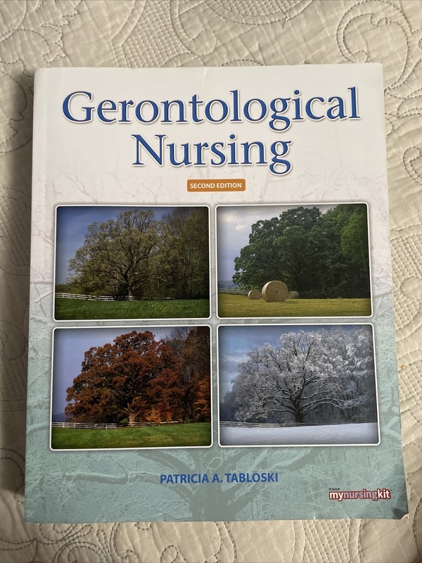 Gerontological Nursing : The Essential Guide to Clinical Practice by Patricia A.