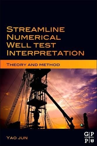 Streamline Numerical Well Test Interpretation - 9780128103746