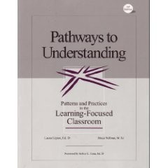 PATHWAYS TO UNDERSTANDING: PATTERNS AND PRACTICES IN THE By Laura Lipton & Bruce