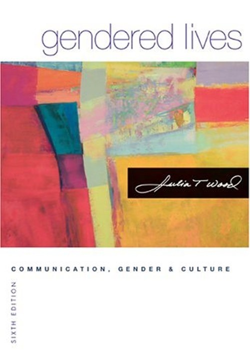 Gendered Lives : Communication, Gender, and Culture with InfoTrac