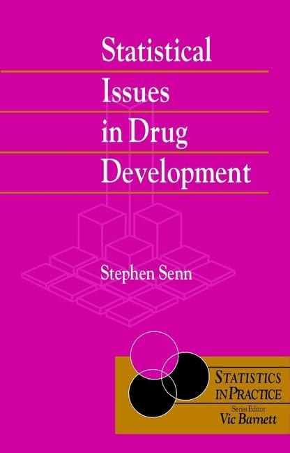 Statistical Issues in Drug Dev - VERY GOOD
