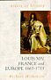 Louis XIV, France and Europe 1661-1715 Pb (Access to History) By