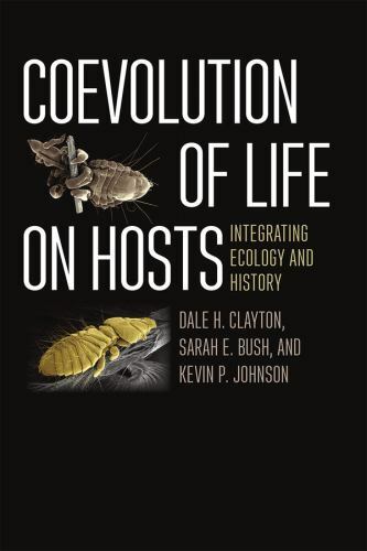 Coevolution of Life on Hosts: Integrating Ecology and History (Interspecific Int