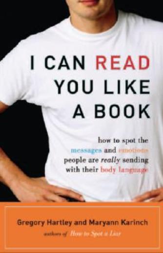 I Can Read You Like A Book: How To Spot The Messages And Emotions People Ar…